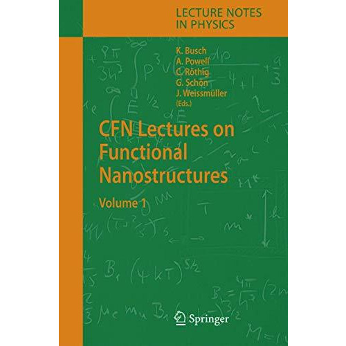 CFN Lectures on Functional Nanostructures: Volume 1 [Hardcover]