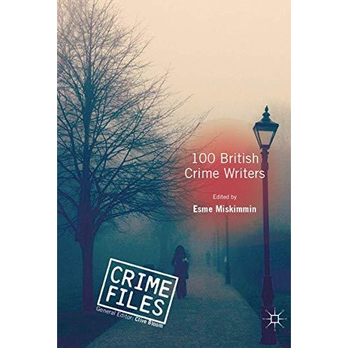 100 British Crime Writers [Hardcover]