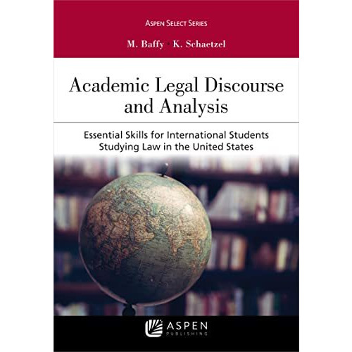 Academic Legal Discourse and Analysis : Essential Skills for International Stude [Paperback]