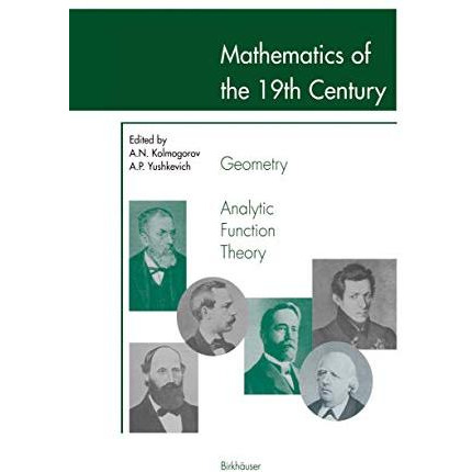 Mathematics of the 19th Century: Geometry, Analytic Function Theory [Hardcover]