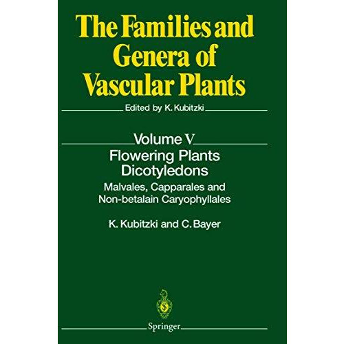Flowering Plants ? Dicotyledons: Malvales, Capparales and Non-betalain Caryophyl [Paperback]