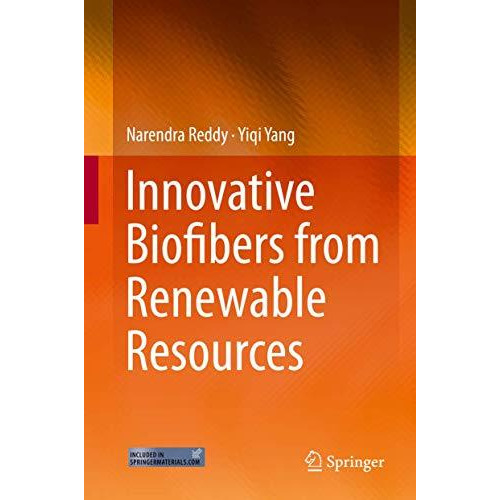Innovative Biofibers from Renewable Resources [Hardcover]
