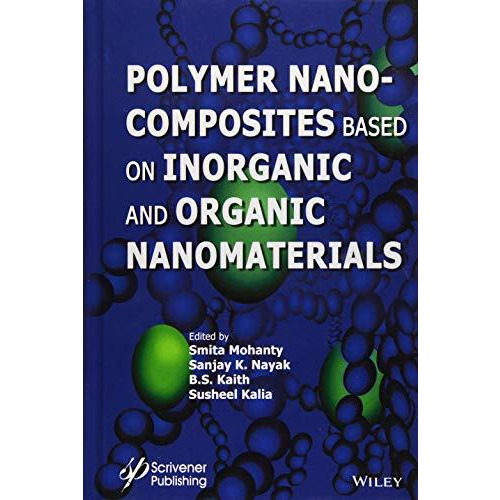 Polymer Nanocomposites based on Inorganic and Organic Nanomaterials [Hardcover]