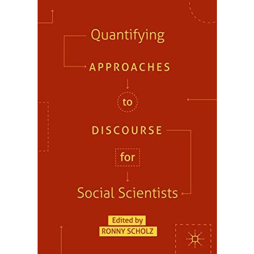 Quantifying Approaches to Discourse for Social Scientists [Hardcover]