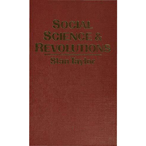 Social Science and Revolutions [Hardcover]