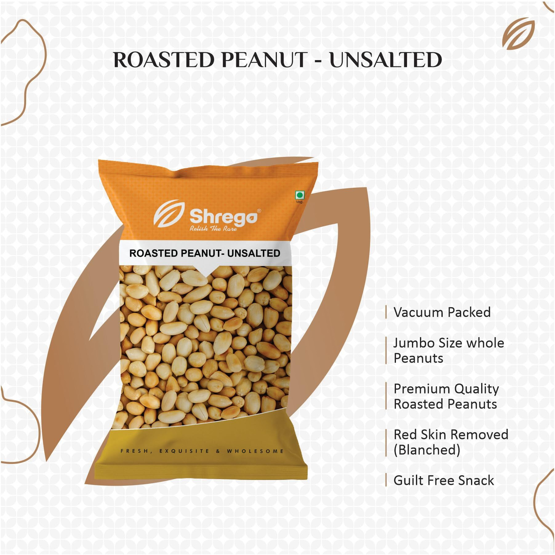 SHREGO Roasted Unsalted Peanuts, Vacuum Packed 1Kg [HoReCa Value Pack | Grade A Peanuts | Roasted NOT Fried | Rich in Protein & Fibre | Groundnut | Healthy Snack | Singdana | Skin Removed | Fresh | No Artificial Flavour ] (UNSALTED, 1 KG)