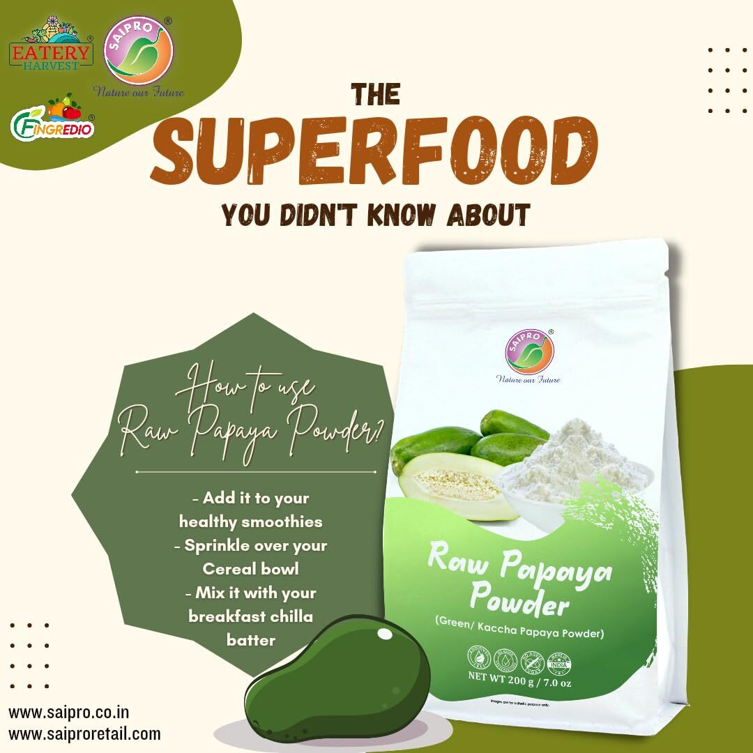 SAIPRO Raw Papaya Powder, 200 Gm, Unripe kaccha Papaya Powder| Useful for Food| Great Tenderizer, Meat & Kofta Softner, Natural ,Veg Gluten Free