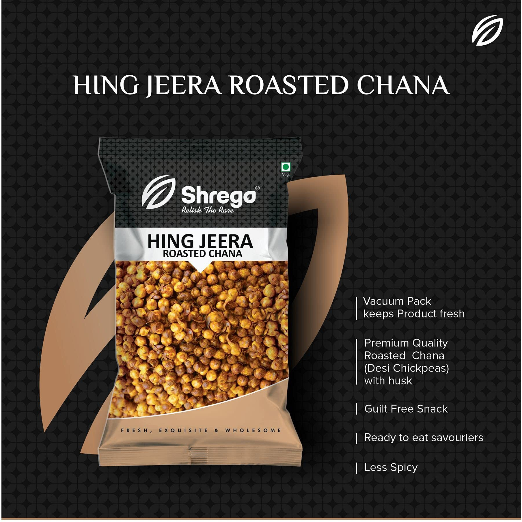 SHREGO Hing Jeera Roasted Chana, Snack and Namkeen, Vacuum Packed (750 Gm)