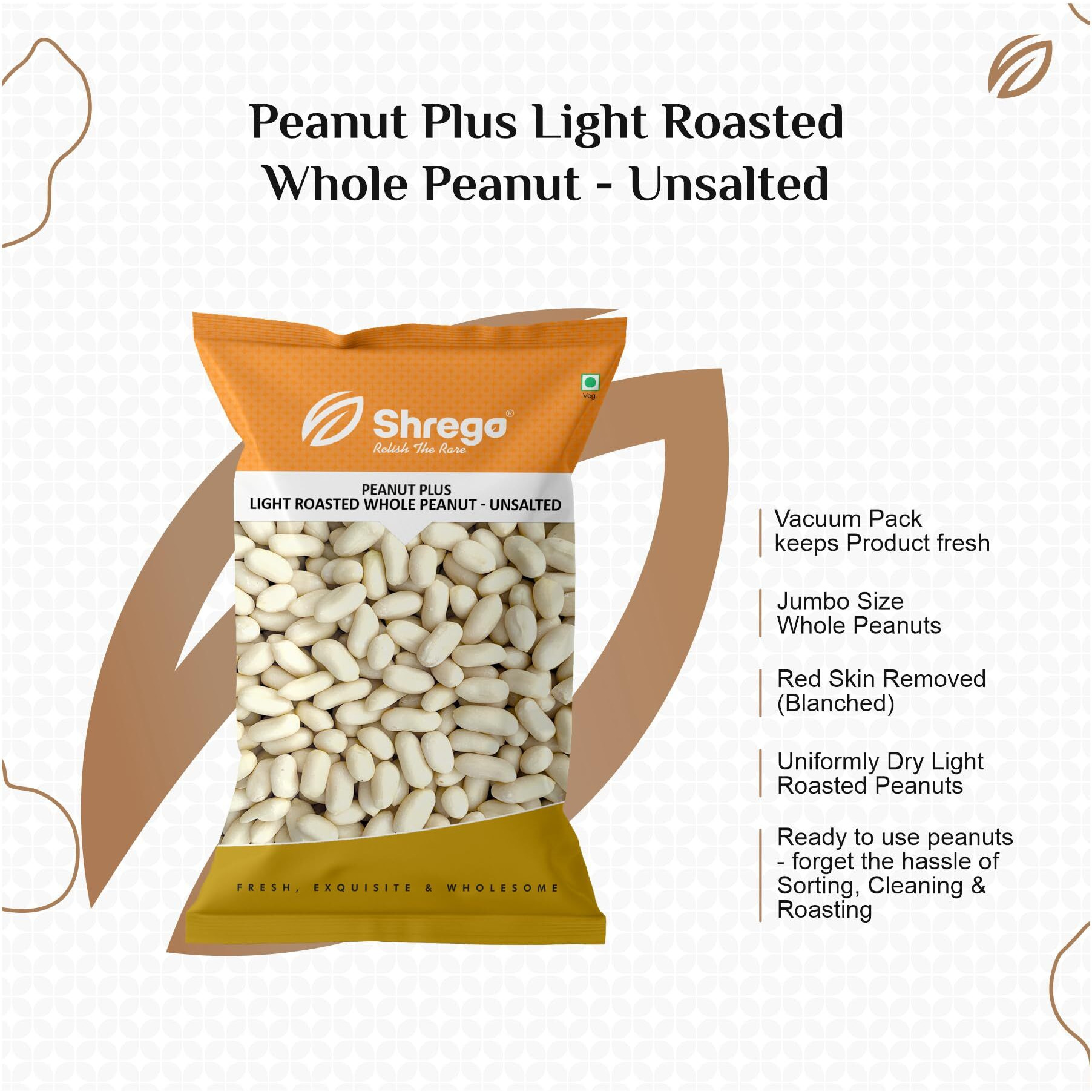 SHREGO Peanut Plus Light Roasted Whole Peanuts Unsalted, Snacks and Namkeen (2X750G Vacuum Packed) (1500 Gm)