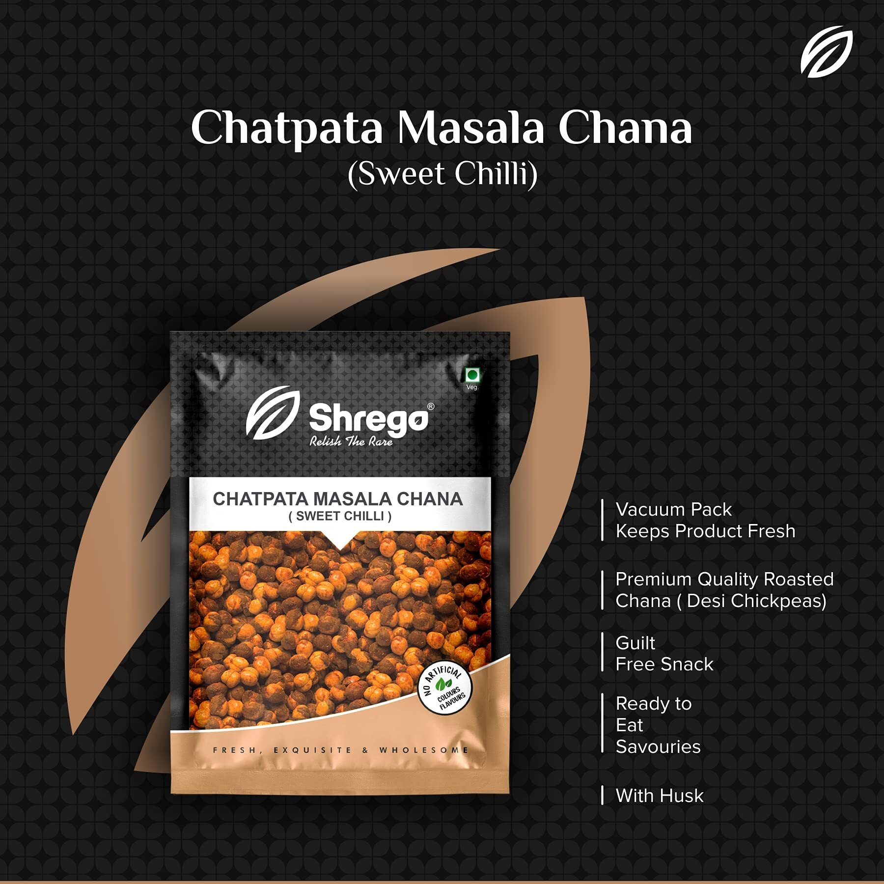 SHREGO Chatpata Masala Roasted Bhuna Chana, Sweet Chilli, Snacks & Namkeen (750 Gm)