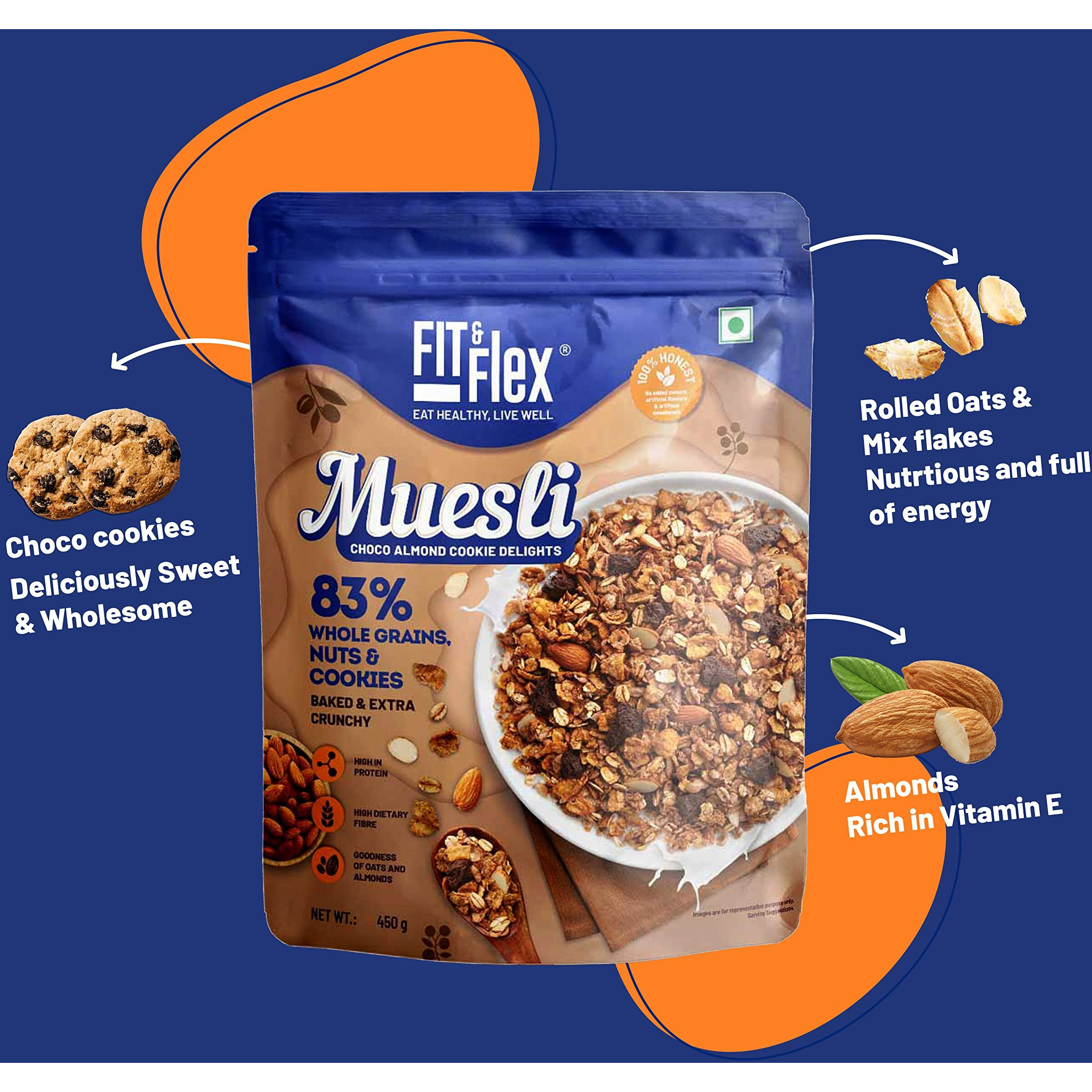 FIT & FLEX Healthy Muesli Breakfast Baked And Crunchy Low Added Sugar Zero Cholesterol And Fibre Rich High Protein Snacks Ready To Eat Oat Rich Cereal -Pack Of 1, 450Gm