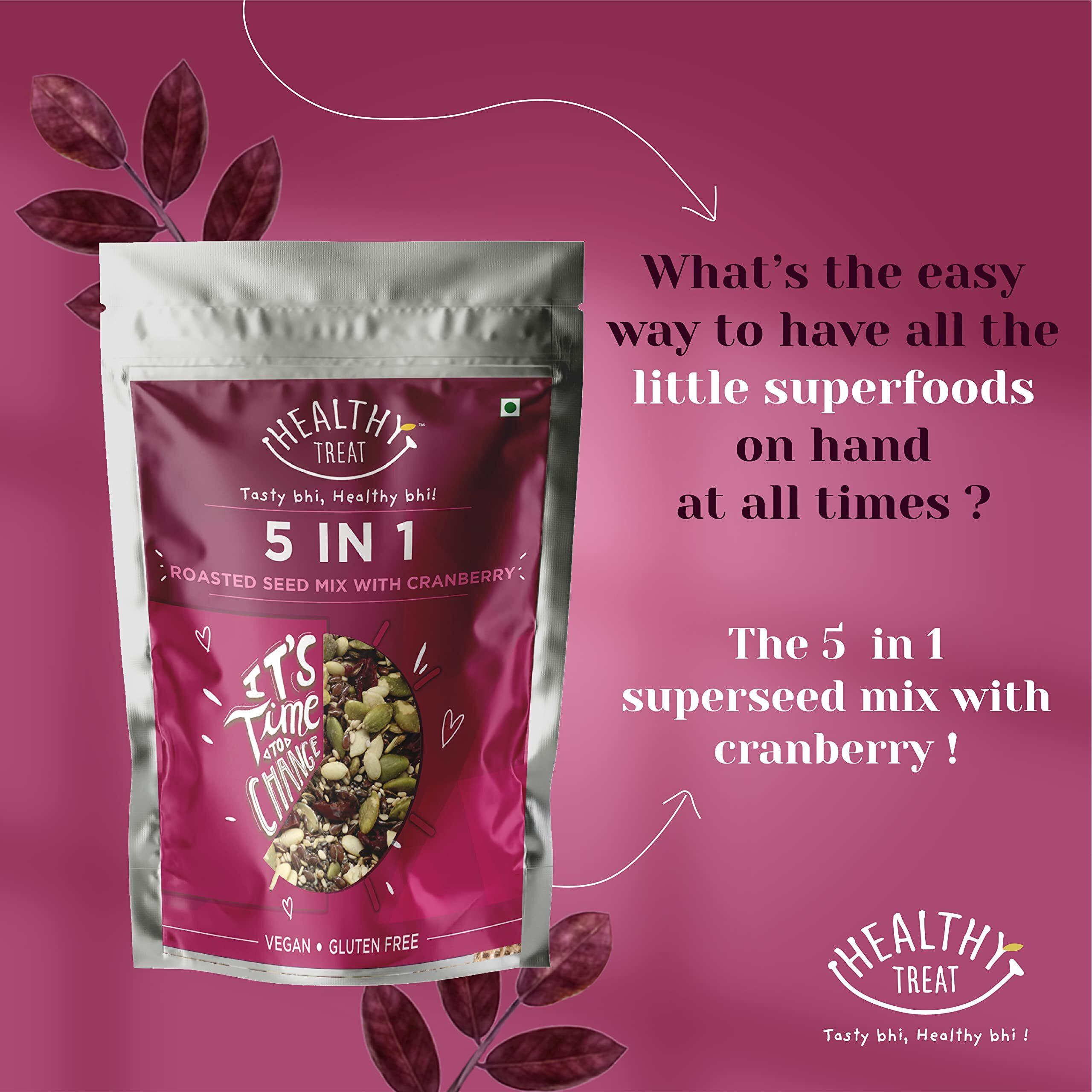Healthy Treat Roasted 5 in 1 Super Seeds Mix with Cranberry 400 gm | Trail Mix | Seeds Mix | Roasted Seeds Mix for eating | A blend of Pumpkin seeds, Flax seeds, Watermelon seeds, Chia seeds, Sesame seeds & Dried Cranberries | Mixed Seeds for Weight Loss | Healthy Diet Snacks