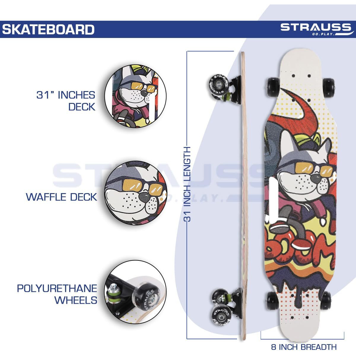STRAUSS Plastic Spunkz Skateboard | Penny Skateboard | Casterboard | Anti-Skid Board with High Precision Bearings Wheels with Light Ideal for All above 8 Years (31 X 8 Inch),(Smart Dog),Multicolor