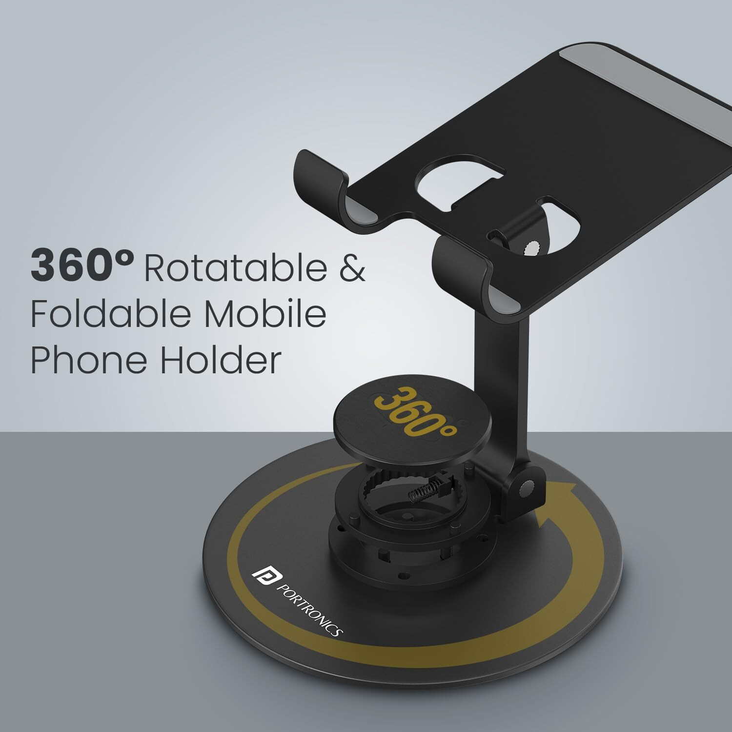 Portronics Mobot 4 Universal Mobile Holding Stand with 360Rotatable & Height Adjustable, Foldable & Anti-Skid Design, Stable Metallic Round Base, Mobile Holder for Smartphone, Tablets, Kindles