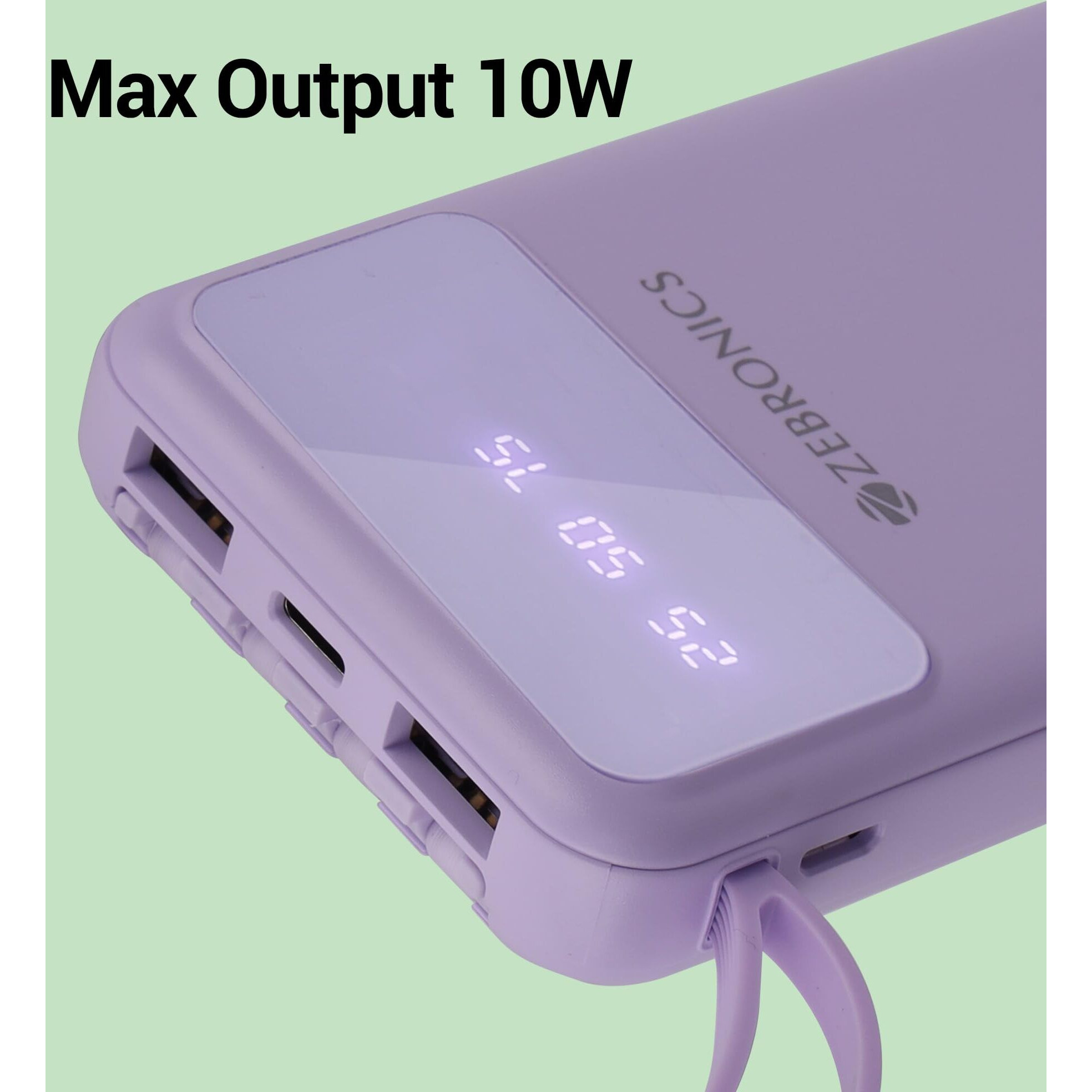ZEBRONICS MB10000S6 (V1) Power Bank, 10000 mAh, 12W, 5 x Outputs - Dual USB A | Type C | Micro USB | Lightning, Built in I/O Cables, Percentage Display, Carry Loop, Made in India (Lavender)