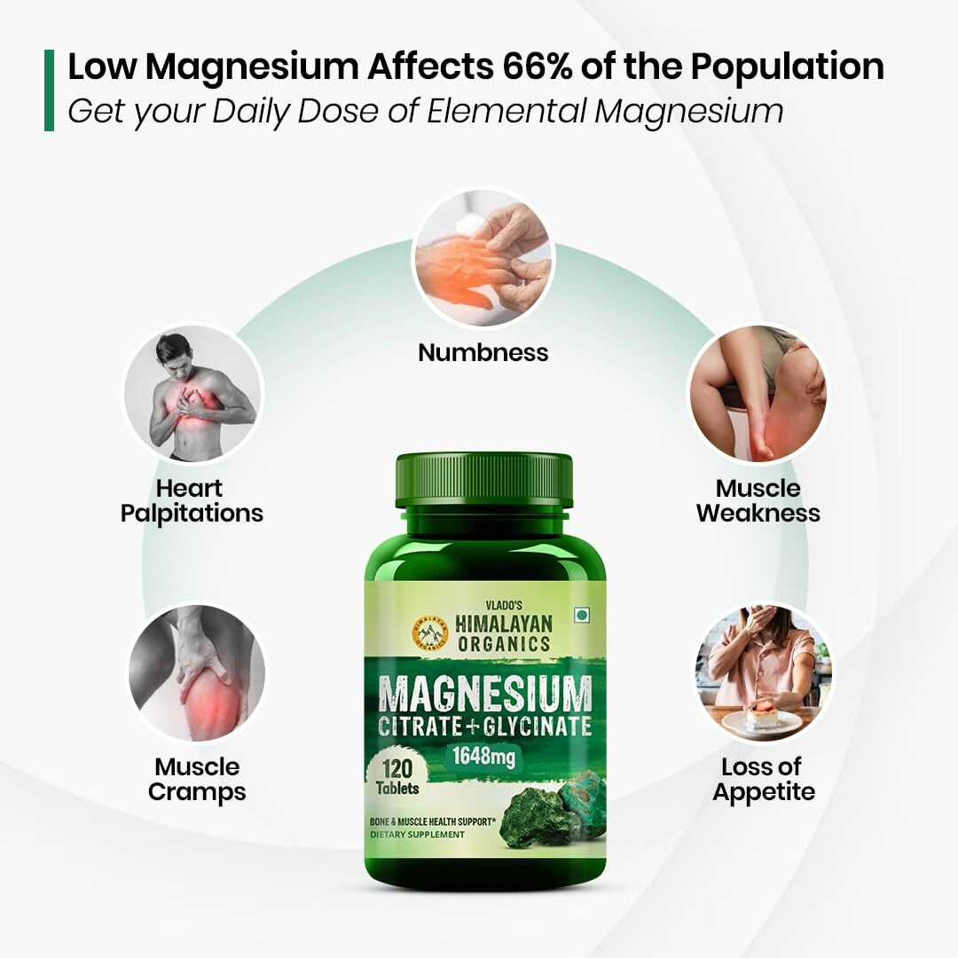 VladoS Himalayan Organics Magnesium Citrate + Glycinate + Oxide Complex 1648 Mg Supplement For Men And Women | Boost Heart, Nerve & Muscle Health | Good For Strong Bones | Maintain Sugar Level - 120 Vegetarian Tablets
