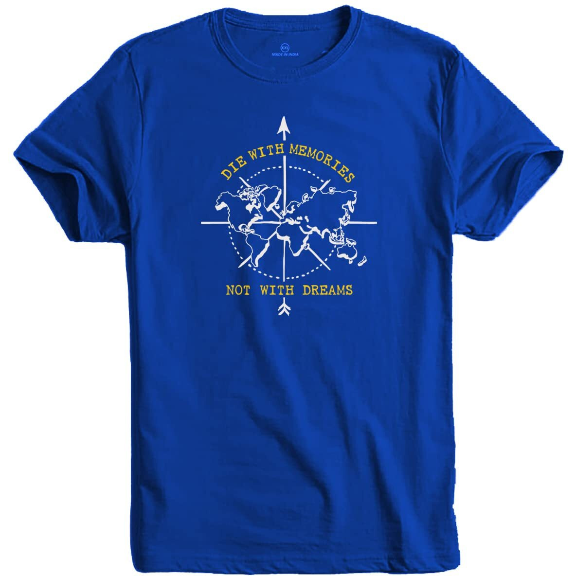Adro Die With Memories Not With Dreams Mens Printed T-Shirt (M, Royal Blue)