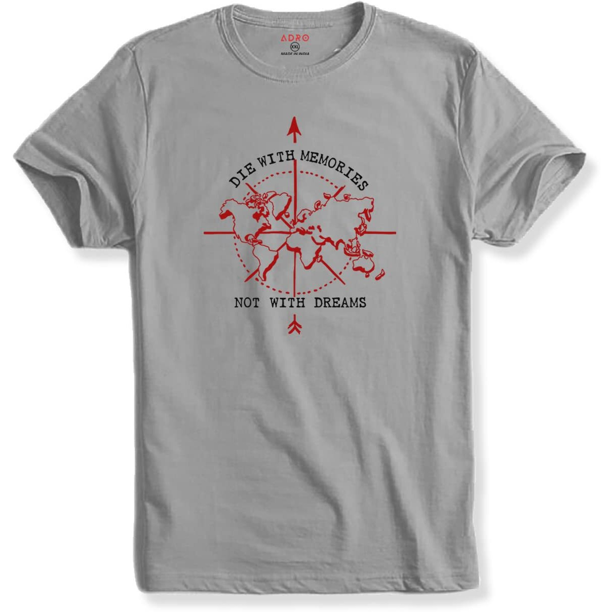 Adro Die With Memories Not With Dreams Mens Printed T-Shirt (S, Grey)