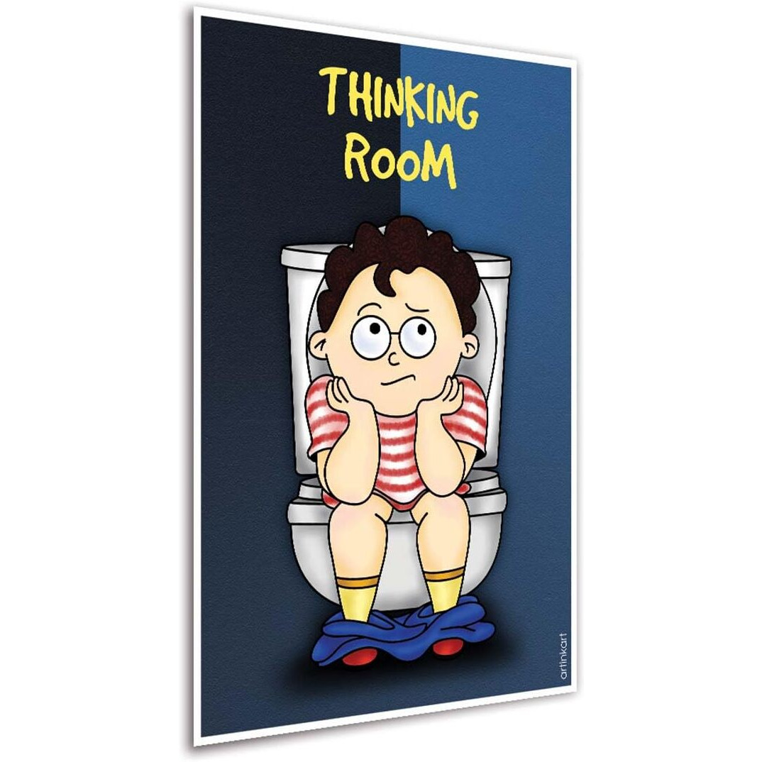Artinkart- Thinking Room, Washroom Posters For Wall, Funny Posters For Bathroom, Toilet, Door (Paper, 12X18 Inch, Multicolor, Unframed)