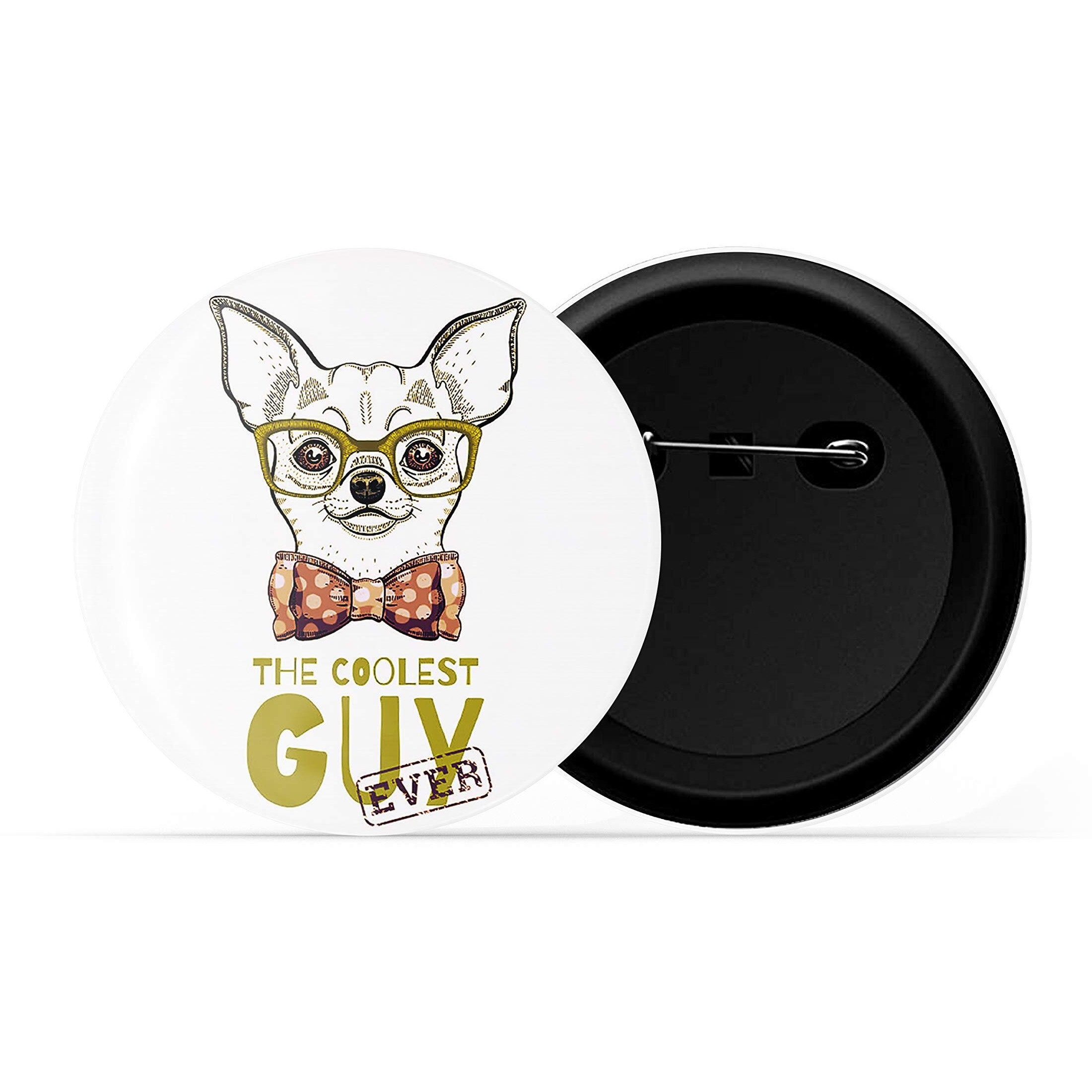 Dhcrafts White Color Pin Badges Quotes The Coolest Guy Ever Glossy Finish Design Pack Of 1