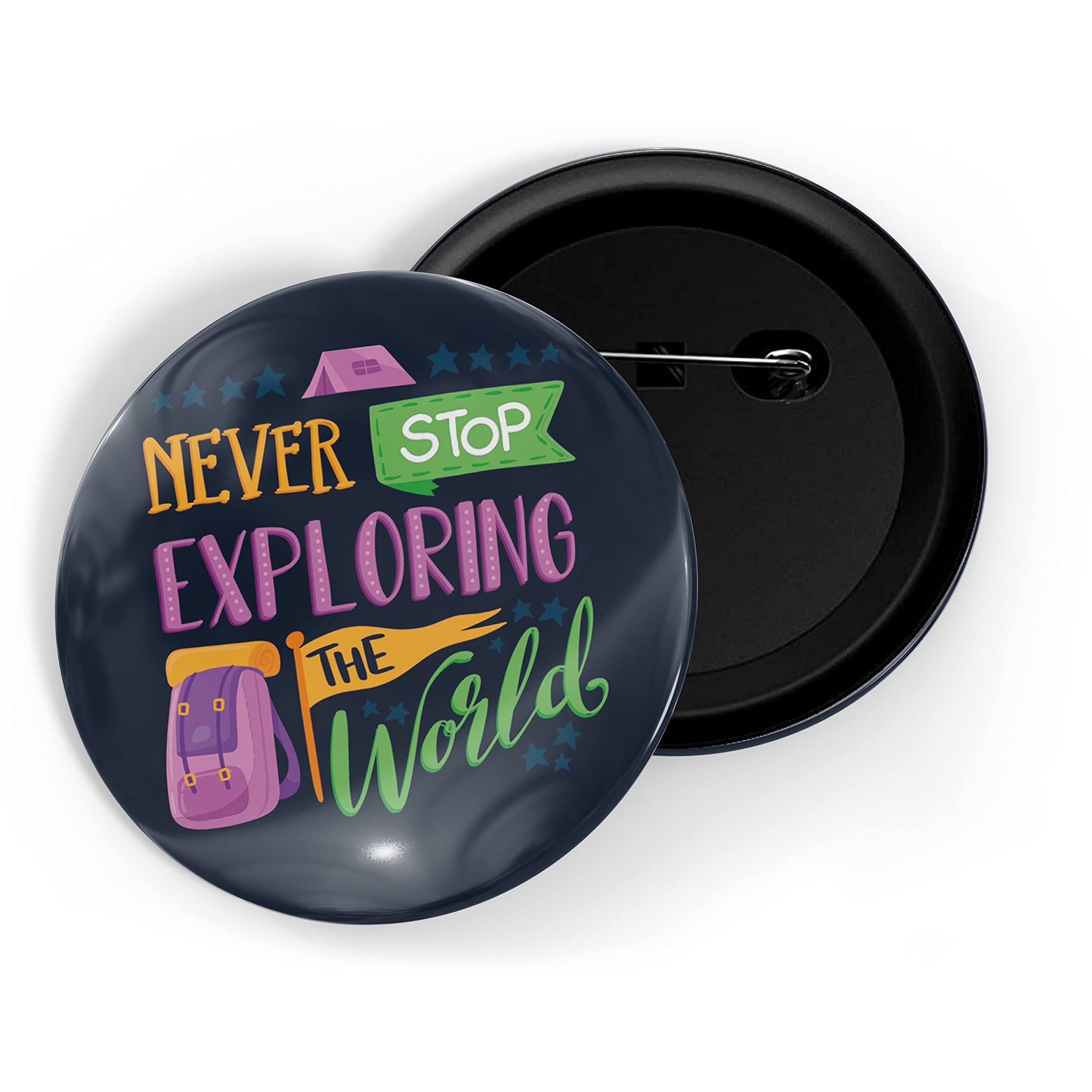 Dhcrafts Pin Badges Black Never Stop Exploring The World Adventure Glossy Finish Design Pack Of 1 (58Mm)
