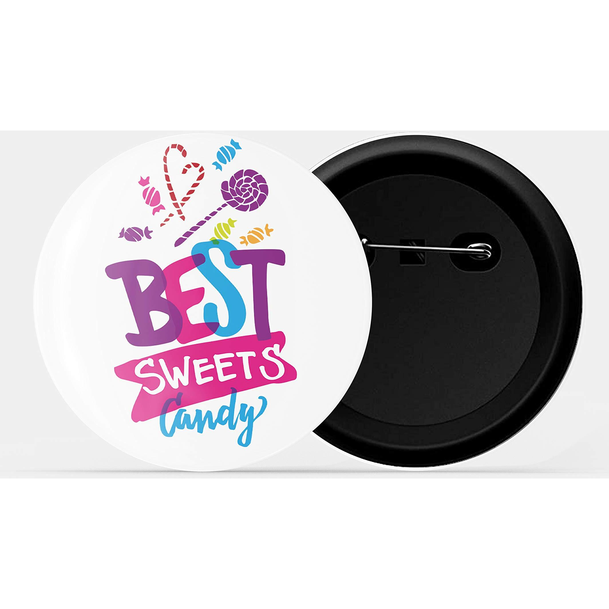 Dhcrafts Pin Badges White Food Lovers Best Sweets Candy Glossy Finish Design Pack Of 1
