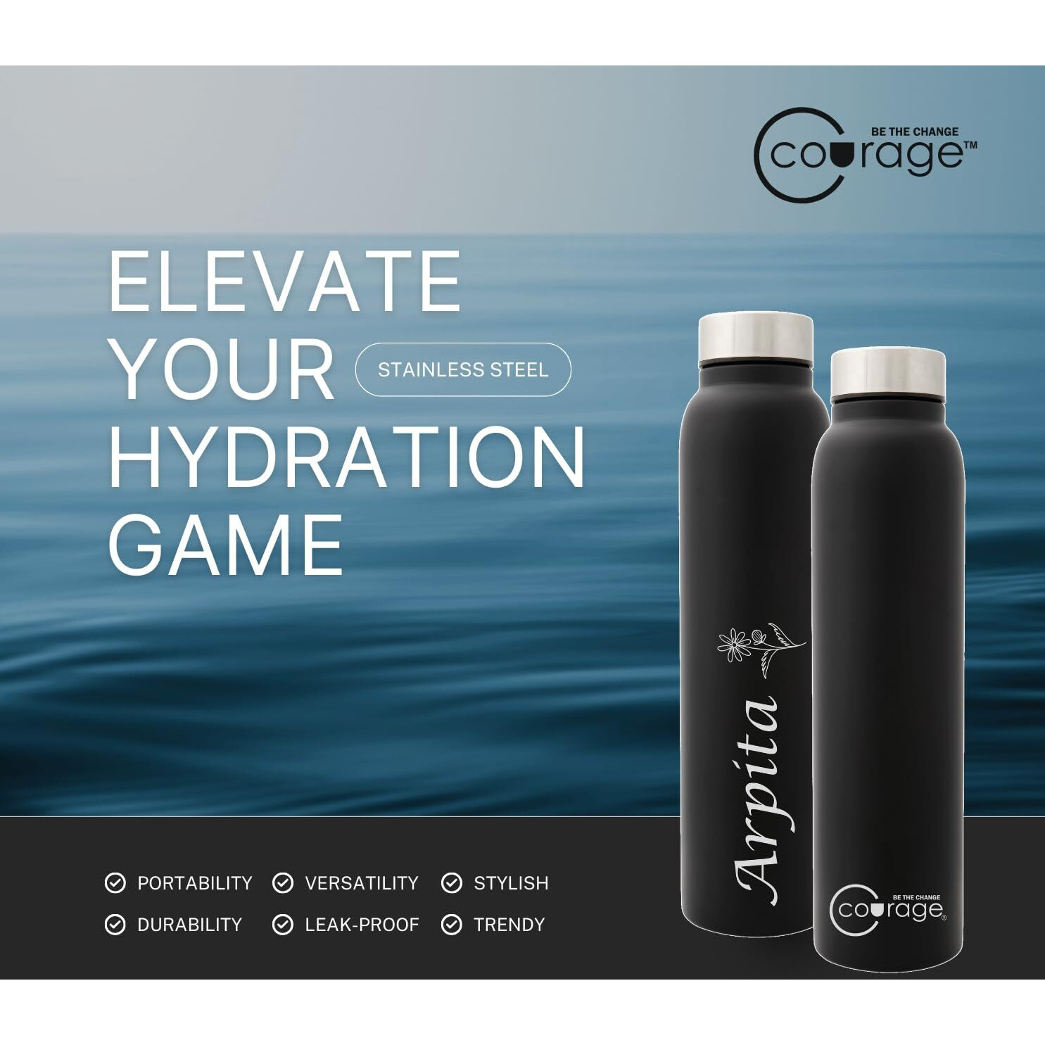 Courage  Be The Change Customized/Personalized/Name/Logo Print For Gifting/Employee Appreciation On Stainless Steel Water Bottle For Office, School, Sports Use (Bold, Pack Of 1), 1000 Liters