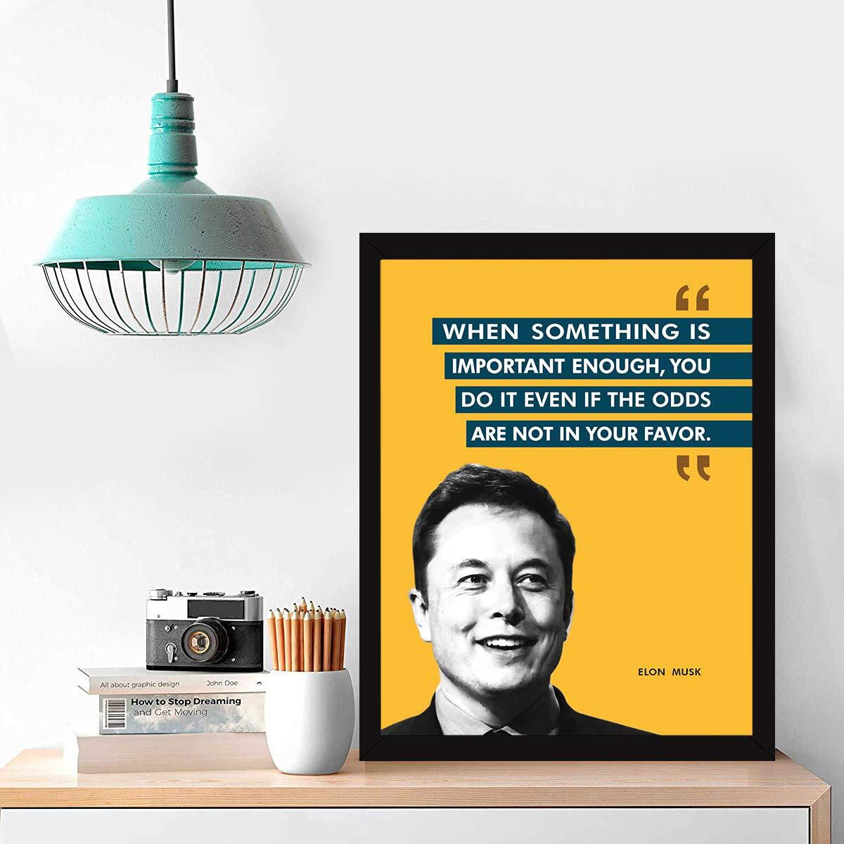 Chaka Chaundh - Suitable Elon Musk Framed Posters - Motivational Quotes Frames - Poster With Frame - Elon Musk Frame  Quotes Wall Frames - (14 X 11 Inches)
