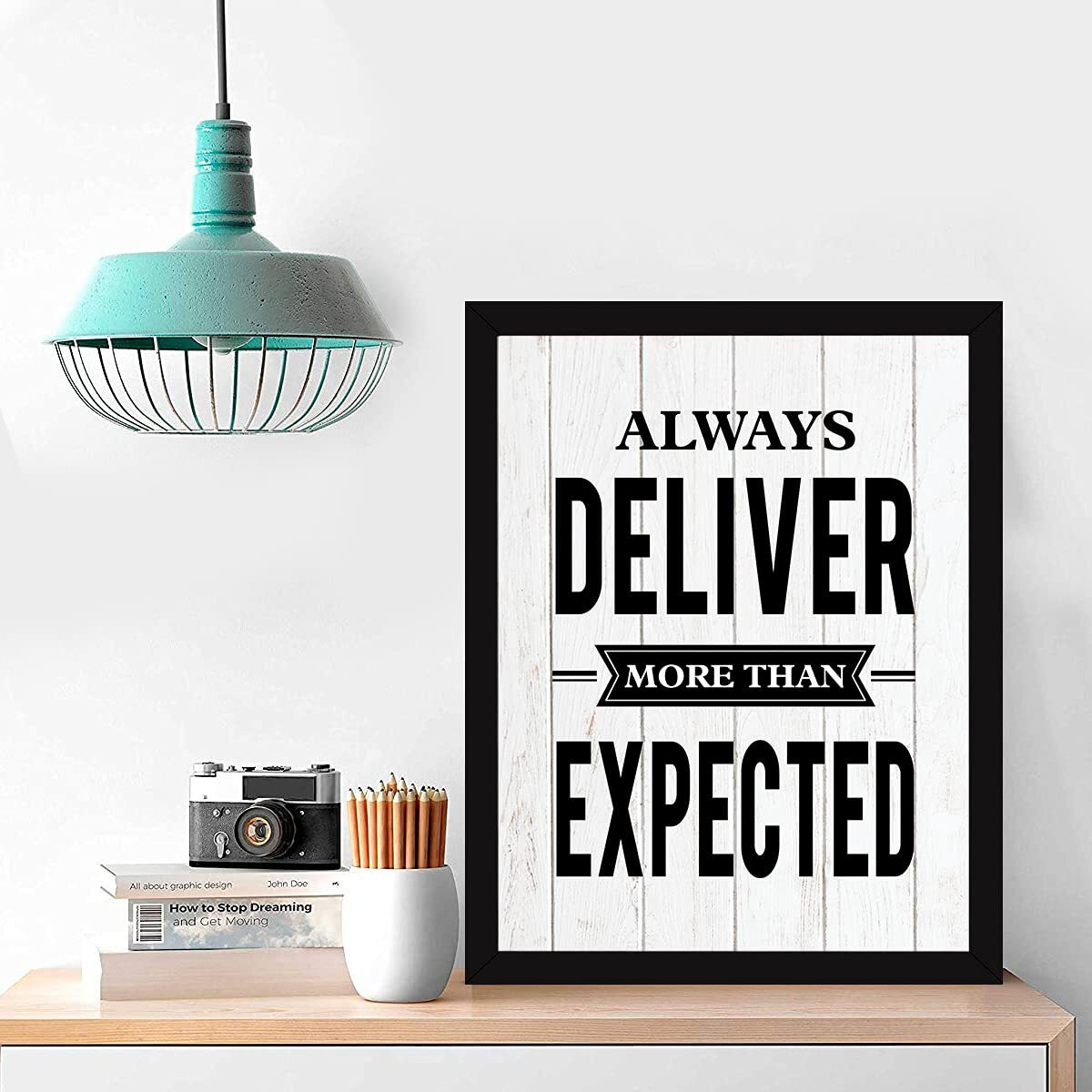 Chaka Chaundh - Office Quotes Frames - Motivational Quotes Wall Frames For Office - Work, Performance & Business Quotes Wall Frame - Office Quotes Wall Poster - (13.6 X 10.6 Inches) (Always Deliver More Than - White - 1)