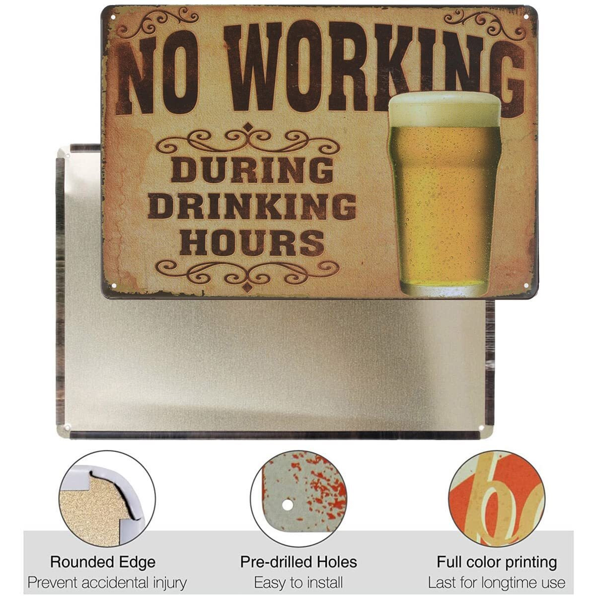Store2508 Vintage Metal Tin Sign Poster  No Working During Drinking Hours Bar Decoration 30X20 Cm