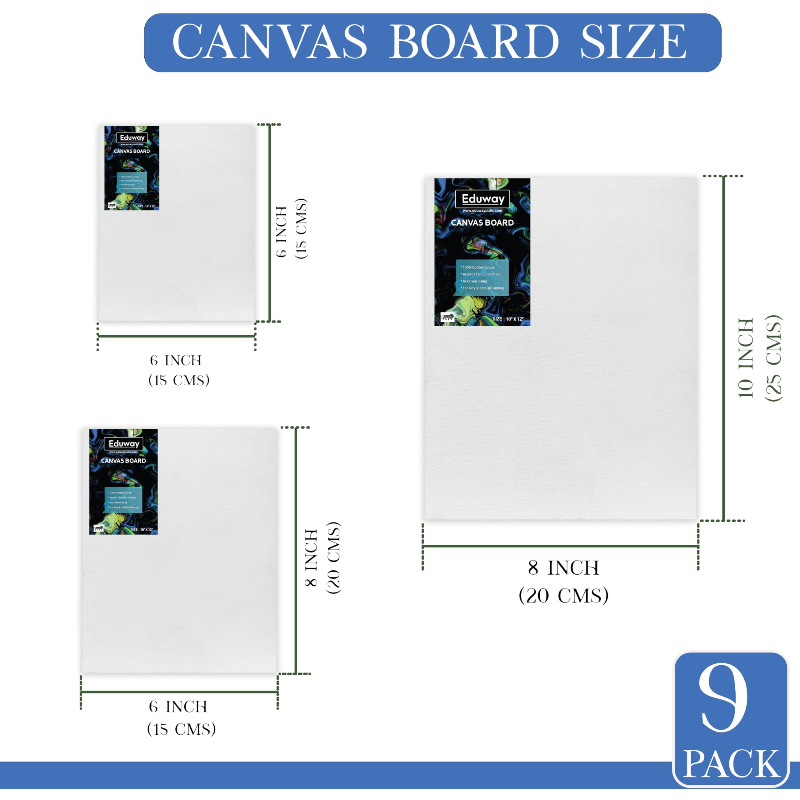 Eduway Canvas Board For Painting- (6X6 | 6X8 | 8X10) 3 Pcs Each | Premium Quality 7Oz Pre-Primed Cotton Canvas Board For Artists & Beginners | Ideal For Acrylic, Oil, Gouache, Pastels Colors ( Pack Of 9) (15X15, 15X20, 20X25 Cms)