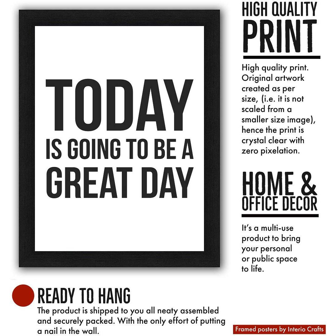Interio Crafts Motivational Quote Wall Art - 'Today Is Going To Be A Great Day'  Inspirational Home Or Office Dcor, Positive Affirmation Poster (Frame Size 13&quotX10" Inches)