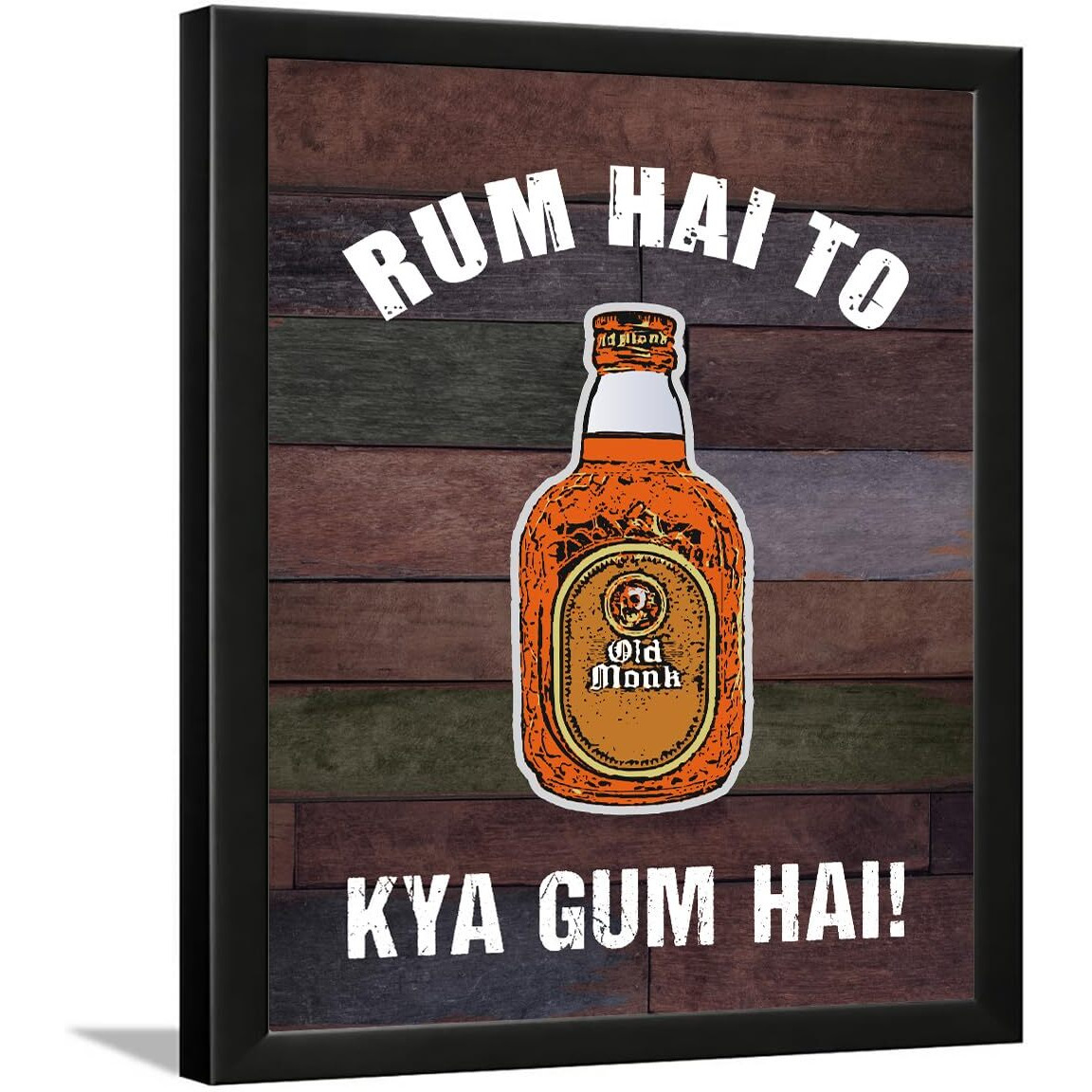 Chaka Chaundh - Rum Hai To Kya Gum Hai Alcohol Quotes Frames - Bar Quotes With Frames - Rum Quotes Wall Frames - Rum Quotes For Poster Decor (14 X 11 Inches)