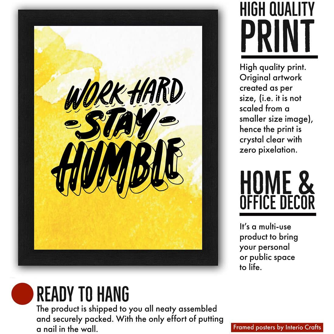 Interio Crafts Work Hard Stay Humble Quote, Motivational Wall Framed Poster, Inspirational Framed Posters,Black, 13 X 10