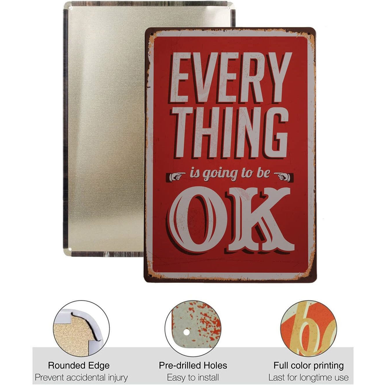 Store2508 Vintage Metal Tin Sign Poster  Everything Is Going To Be Ok 30X20 Cm