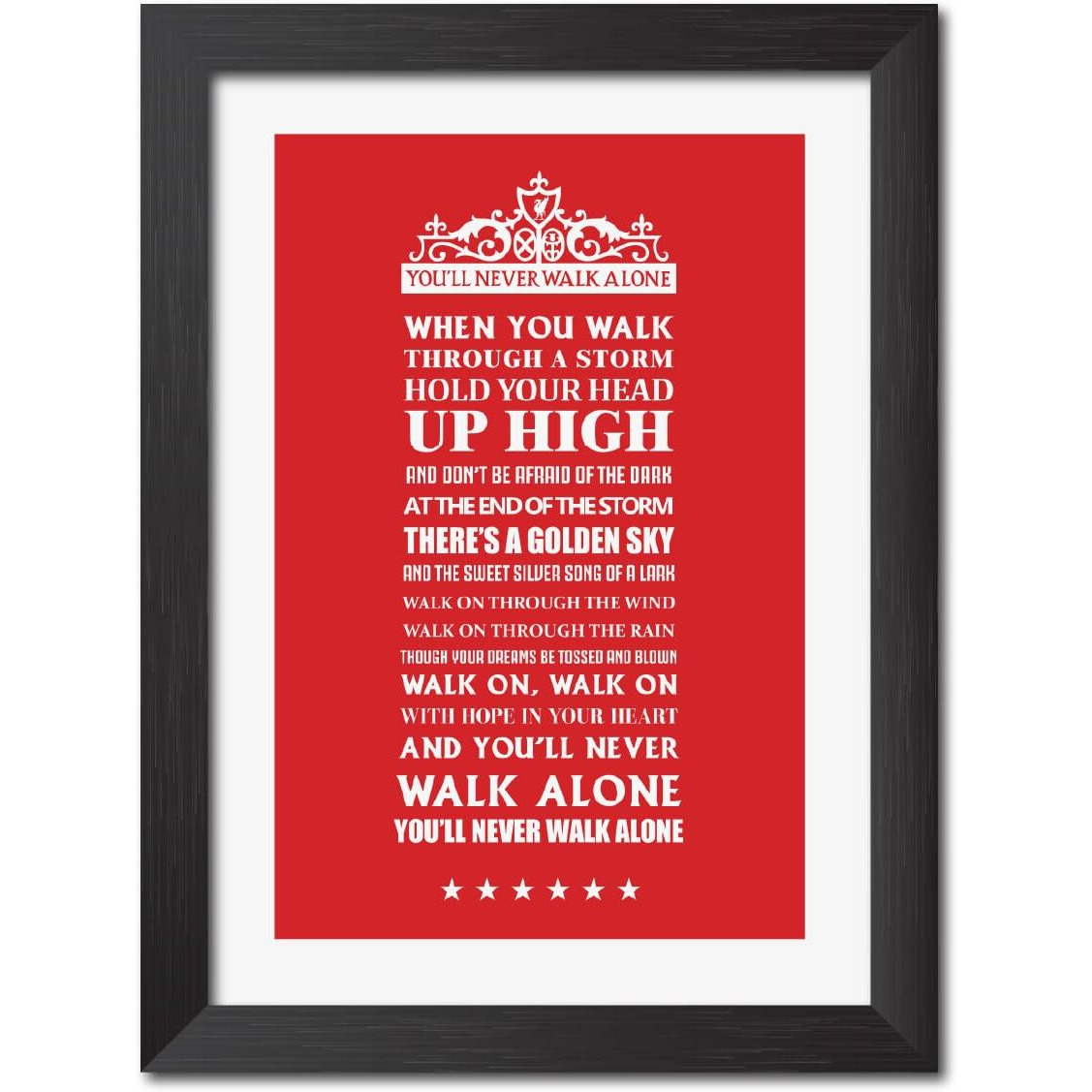 Tenorarts Liverpool Football Club You'Ll Never Walk Alone Laminated Poster Framed Paintings With Matt Finish Black Frames (9 X 12 Inches)