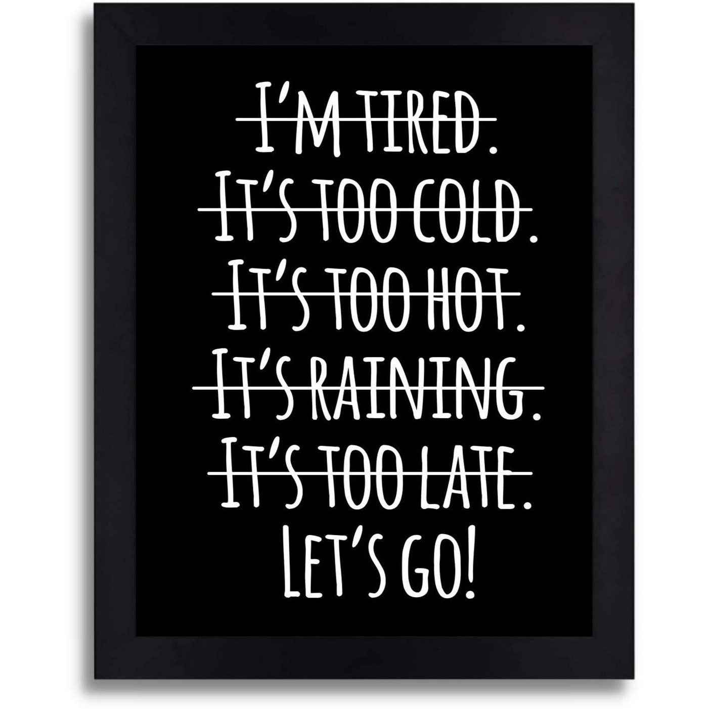 Interio Crafts Let's Go Inspirational Quotes Framed Poster,Motivational Frames For Success,Frames For Office Or Home Wall Decor - Black Frame - 13 X 10 Inches