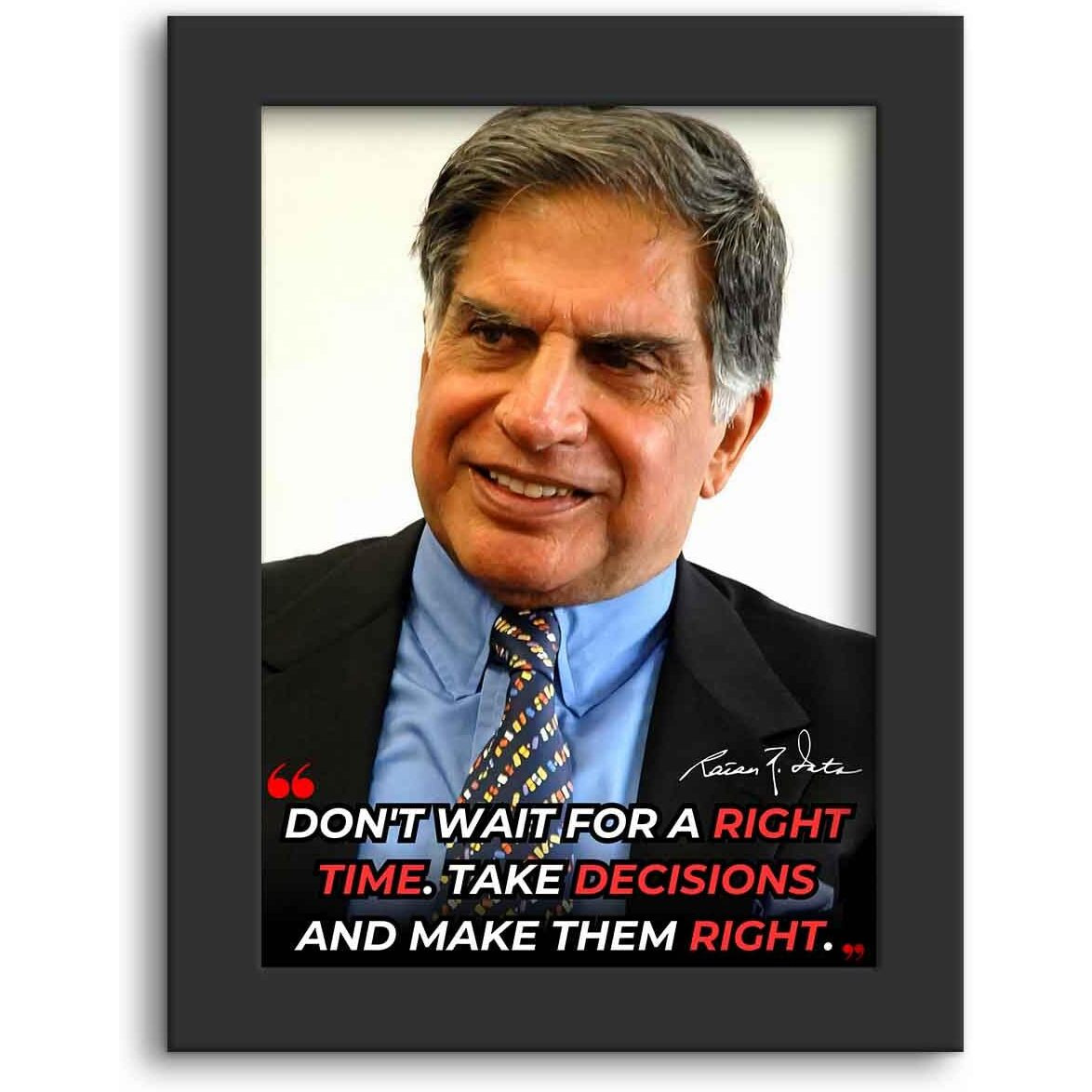 Dmcreativitycraft Ratan Tata Motivational Wall Frames Framed Posters For Office, 9.5 X 12.5 Inches, Matt Laminated Poster With 1 Inch Black Quotes Photo Frame Living Room, Study Desk Dcor