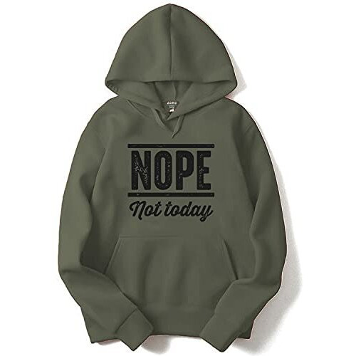 Adro Nope Not Today Mens Printed Hoodies/Mens Sweatshirts (H21-M-Nop-Ol_Olive_Xl)