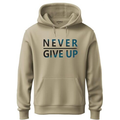 Adro Never Give Up Design Printed Hoodies/Sweatshirts For Men & Women (H20-M-Ngu-Ch_Beige_L)