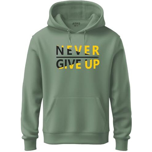 Adro Never Give Up Design Printed Hoodies/Sweatshirts For Men & Women (H20-M-Ngu-Pt_Pista_S)