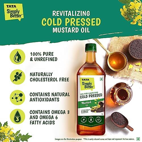 Tata Simply Better Pure & Unrefined Cold Pressed Mustard Oil,Naturally Cholesterol Free, 1L, Rich Aroma & Flavour of Real Mustard Seeds, A1 Grade Mustard Seeds