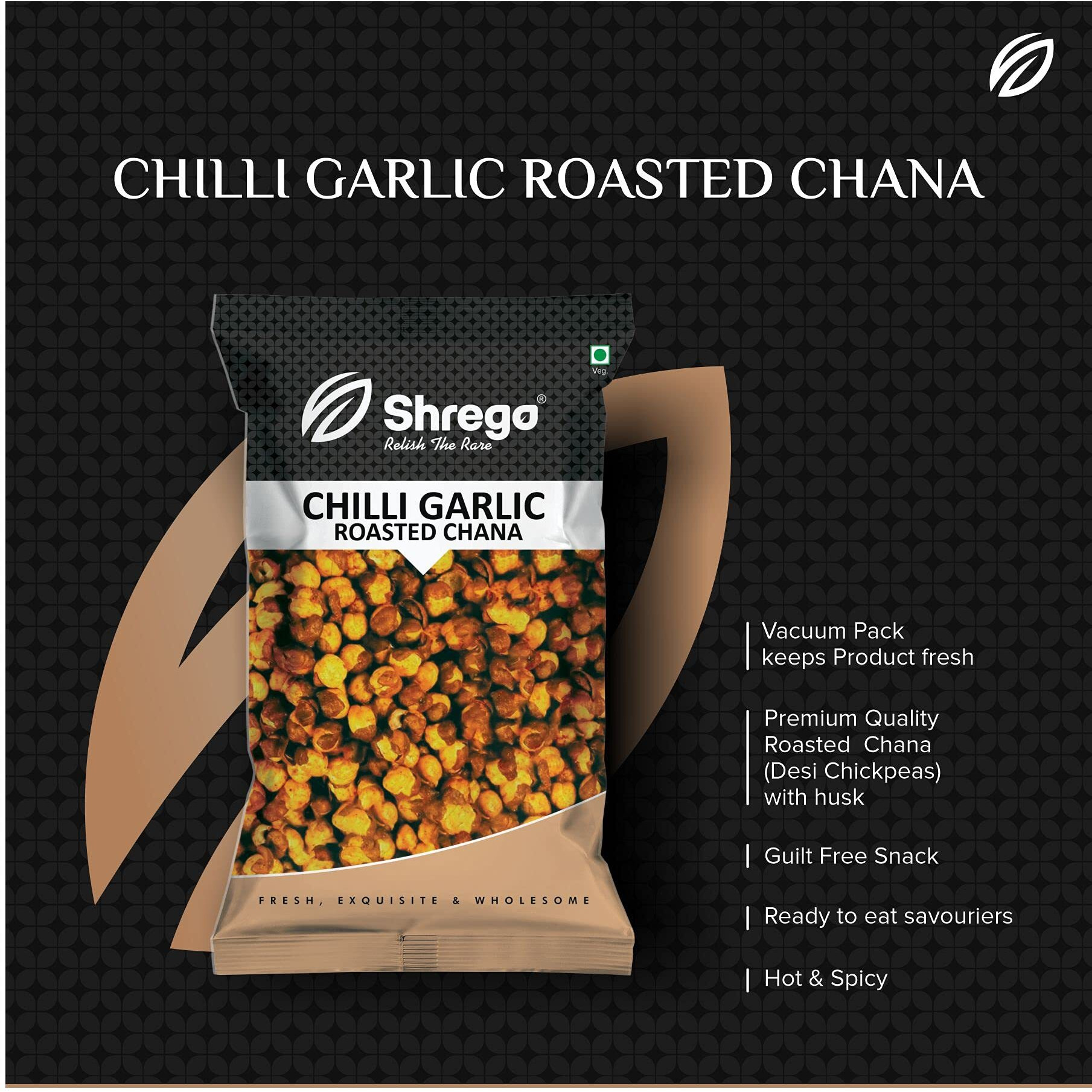 Shrego Chili Garlic Roasted Chana, Snack and Namkeen, Vacuum Packed (300 GM)