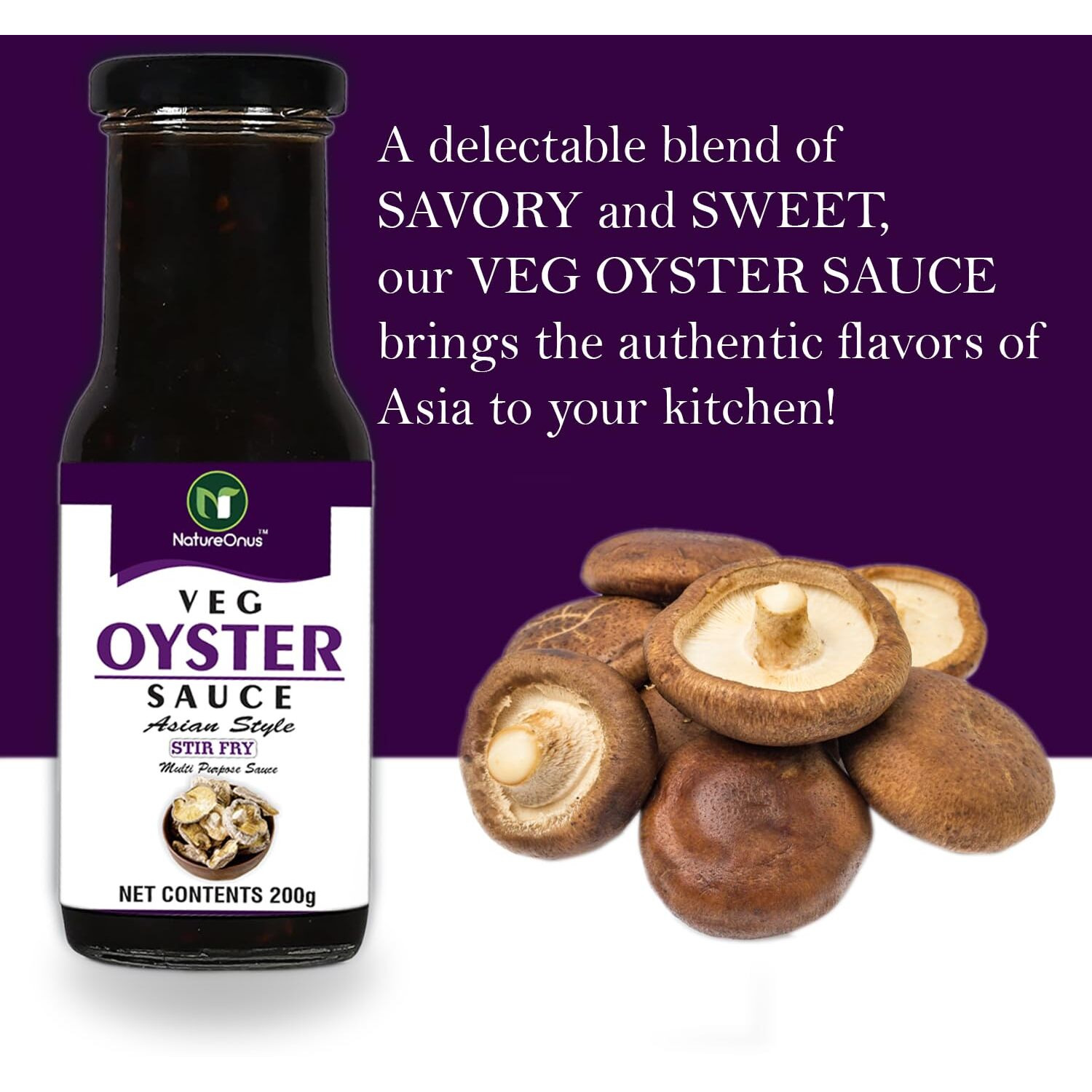 NATUREONUS Veg Oyster Sauce 200Gram|Thai Cuisine|Oyster Sauce Stir Fry For Cooking|Get Restaurant Style Taste|Use As Ingredient Or Condiment With Meat, Poultry, Vegetables & Noodles (Pack Of 1)