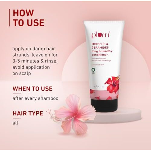Plum Hibiscus & Ceramides Conditioner | Nourishing Formula With Shea Butter | Smoothens & Strengthens Hair | Prevents Split Ends | 100% Vegan & Cruelty-Free | 175G