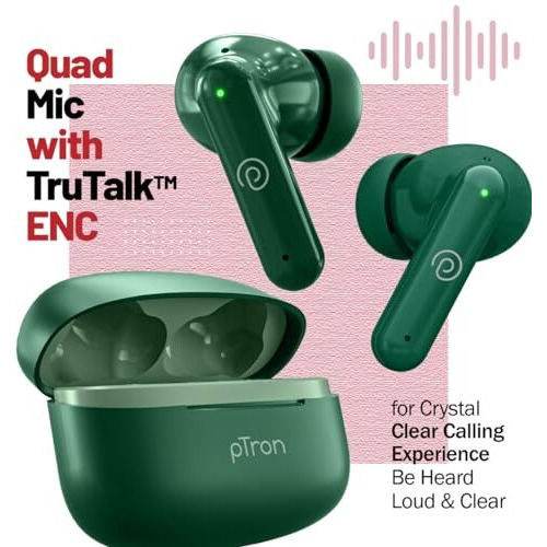 Ptron Newly Launched Zenbuds X1 Quad Mic Tws Earbuds, Trutalk Enc Calls, 40H Playtime, In-Ear Sensor, 40Ms Movie/Music Modes,Bluetooth 5.3 Headphones, Typec Fast Charging & Ipx5 Water Resistant(Green)