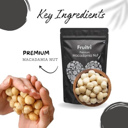 Fruitri Premium Macadamia Nuts  200G, 100% Natural, Rich & Buttery | Perfect For Snacking, Baking & Keto Diet | Healthy, Crunchy & Nutrient-Packed Dry Fruits