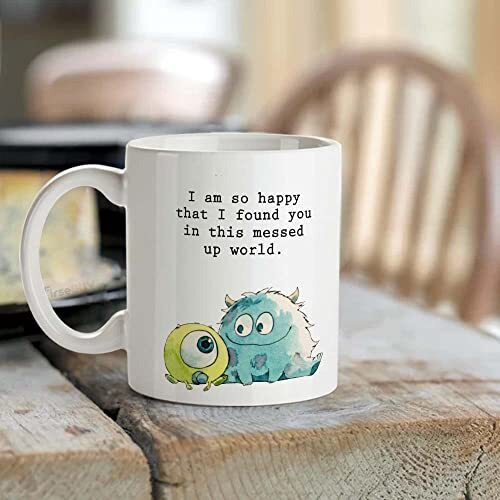 Firsebuy Funny Friends Mug - I Am So Happy That I Found You In This Messed Up World Quotes Printed Ceramic Coffee Mug Gift For Women, Men (11 Oz, White)