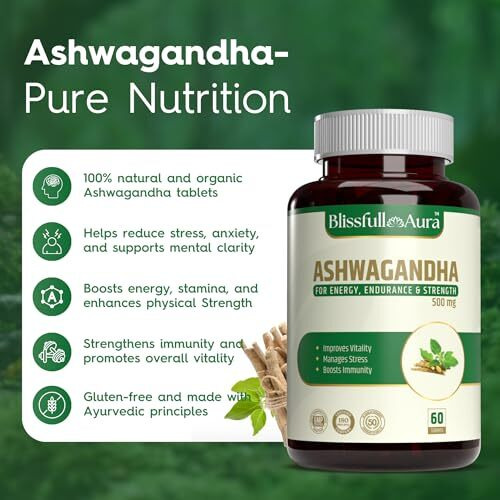 Blissfull Aura Organic Ashwagandha Tablets For Men, 500 Mg, 100% Natural And Organic, Immunity Booster, Stress And Anxiety Relief, Rejuvenates Mind And Body, 60 Tablets