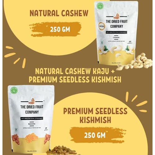 The Dried Fruit Company Combo Dry Fruits | Natural Cashew Kaju + Premium Seedless Kishmish|250Gm Each |Delicious, Crunchy Kaju Premium Nutritious Kishmish (Pack Of 2)